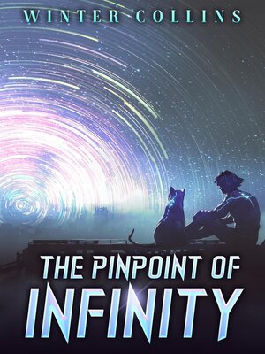 cover image of The Pinpoint of Infinity